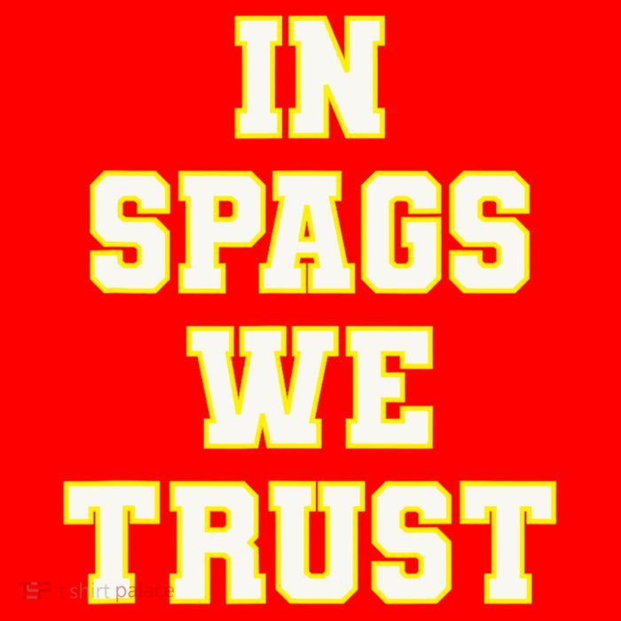 In Spags We Trust Tall T-Shirt