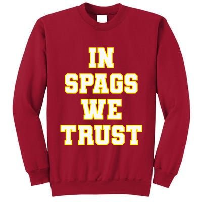 In Spags We Trust Tall Sweatshirt