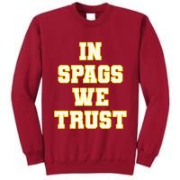 In Spags We Trust Tall Sweatshirt