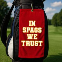 In Spags We Trust Golf Towel