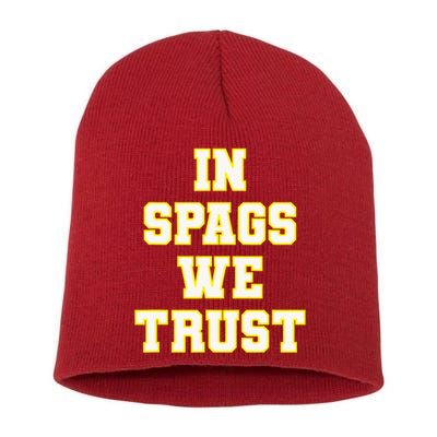 In Spags We Trust Short Acrylic Beanie