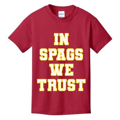 In Spags We Trust Kids T-Shirt