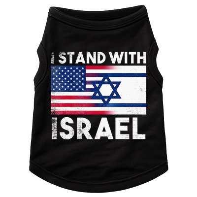 I Stand With Israel Pray For Israel US and Israel Flag Doggie Tank