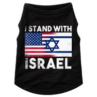 I Stand With Israel Pray For Israel US and Israel Flag Doggie Tank