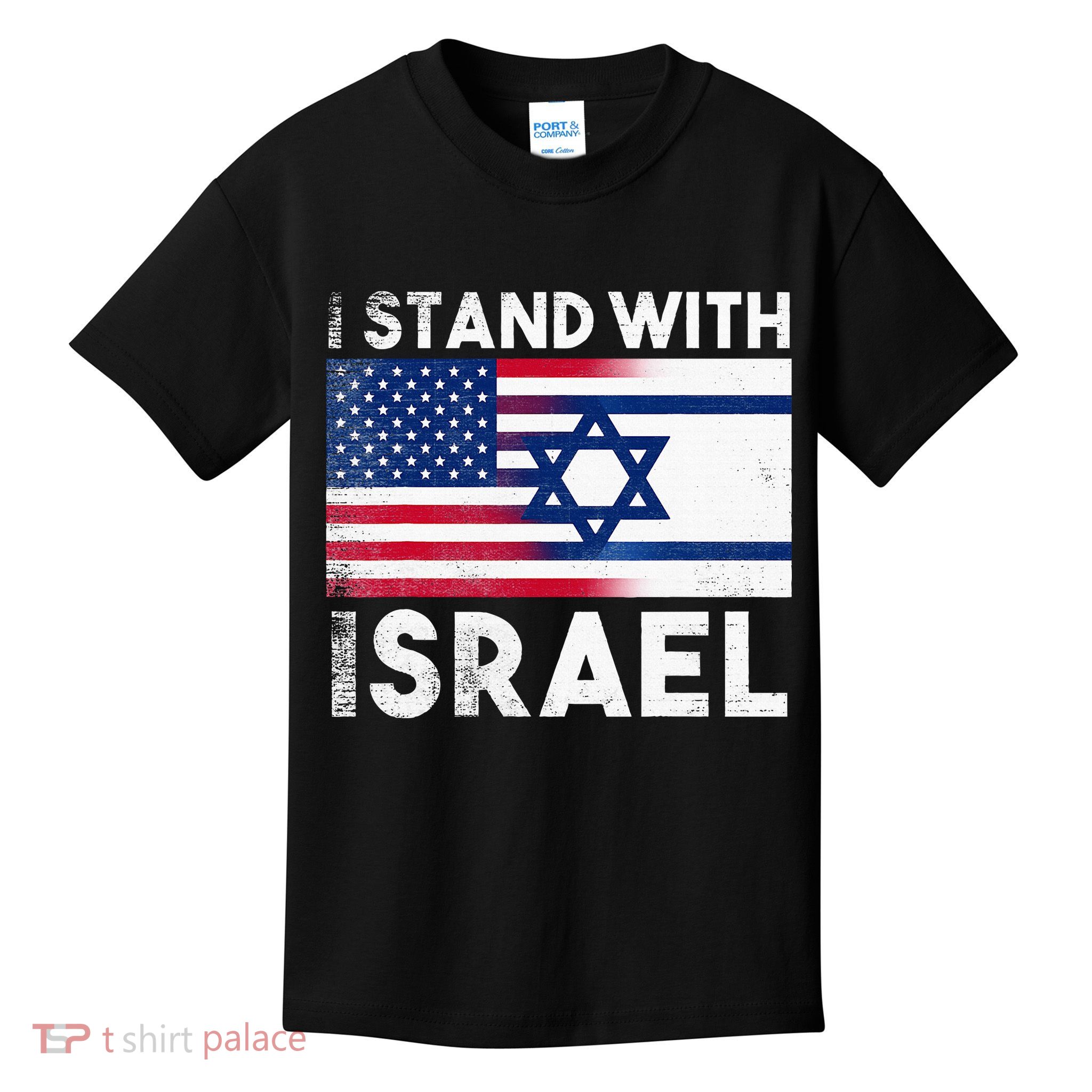 I Stand With Israel Pray For Israel US and Israel Flag Kids T-Shirt