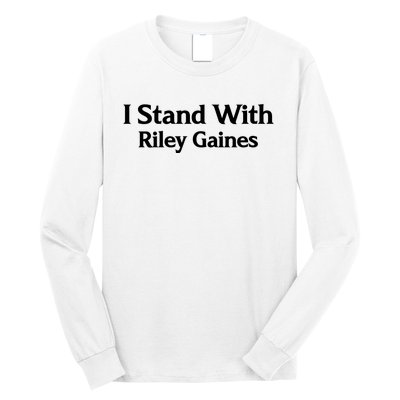 I Stand With Riley Gaines Long Sleeve Shirt