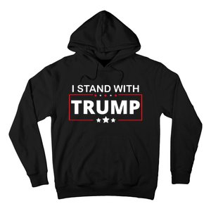 I Stand With Trump Hoodie