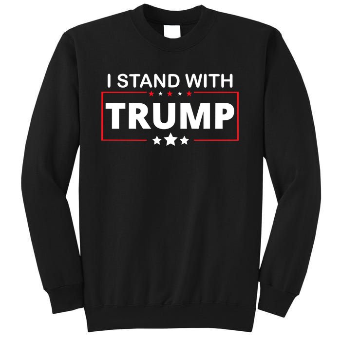 I Stand With Trump Tall Sweatshirt