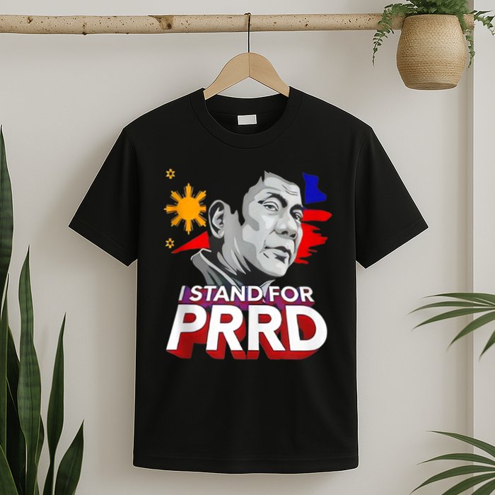 I Stand With PRRD I'm Not Filipino For Nothing Free PRRD T-Shirt
