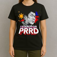 I Stand With PRRD I'm Not Filipino For Nothing Free PRRD T-Shirt