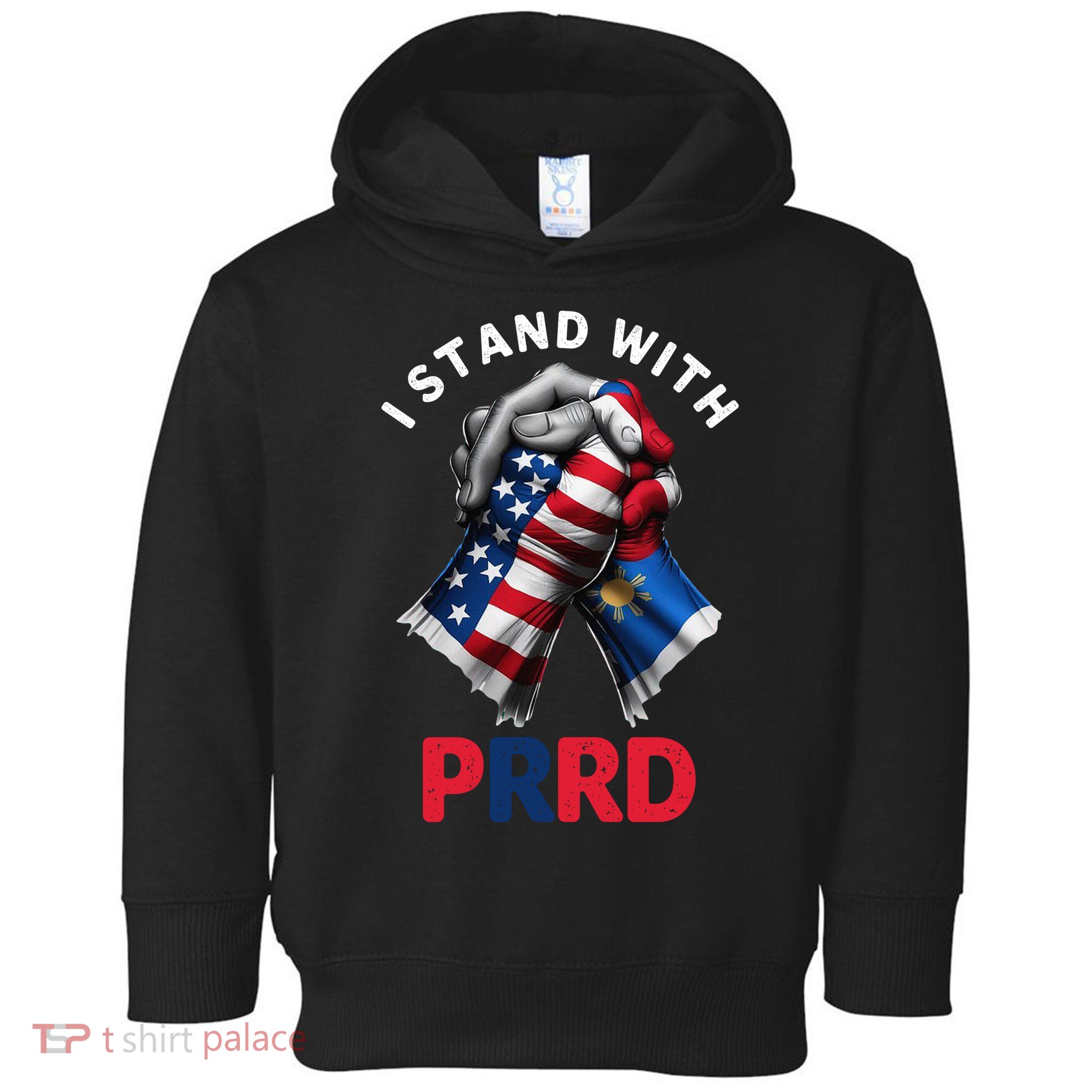 I Stand With PRRD Digong Duterte Philippine DU30 Toddler Hoodie