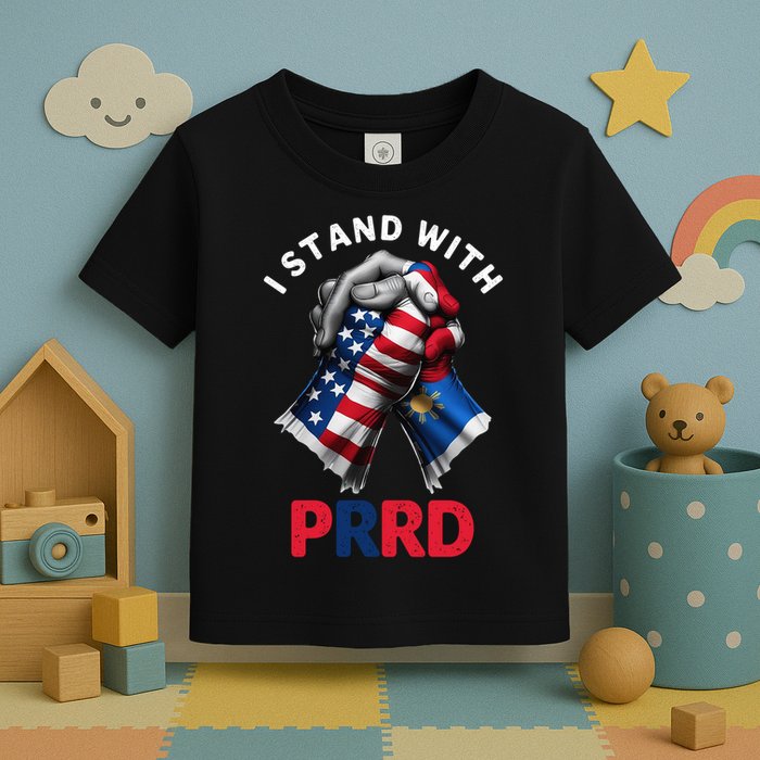 I Stand With PRRD Digong Duterte Philippine DU30 Toddler T-Shirt