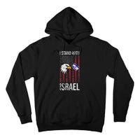 I Stand With Israel Eagle Flag Design Tall Hoodie