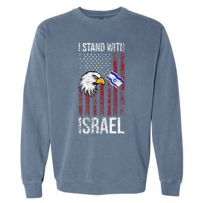 I Stand With Israel Eagle Flag Design Garment-Dyed Sweatshirt