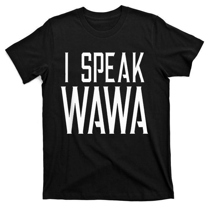 I Speak W.A.W.A T-Shirt