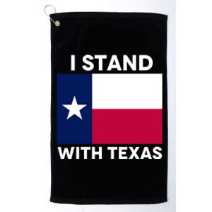 I Stand With Texas Scotus Decision I Support Texas Platinum Collection Golf Towel