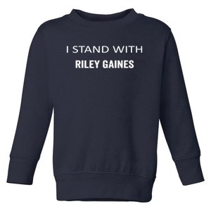 I Stand With Riley Gaines Toddler Sweatshirt