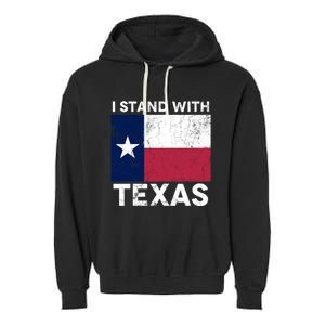 I Stand With Texas Scotus Decision I Support Texas Garment-Dyed Fleece Hoodie