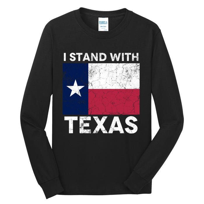 I Stand With Texas Scotus Decision I Support Texas Tall Long Sleeve T-Shirt