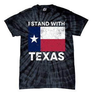 I Stand With Texas Scotus Decision I Support Texas Tie-Dye T-Shirt