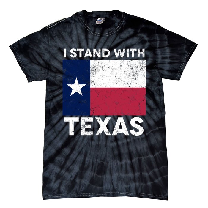 I Stand With Texas Scotus Decision I Support Texas Tie-Dye T-Shirt