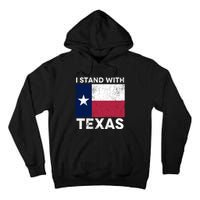 I Stand With Texas Scotus Decision I Support Texas Tall Hoodie