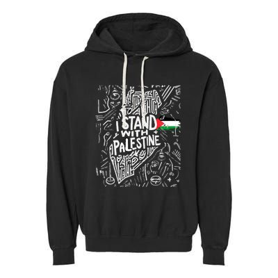 I Stand With Palestine Quote A Free Palestine Design Garment-Dyed Fleece Hoodie