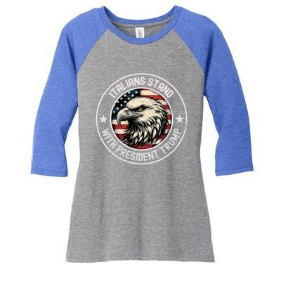 Italians Stand With Trump Gift Women's Tri-Blend 3/4-Sleeve Raglan Shirt