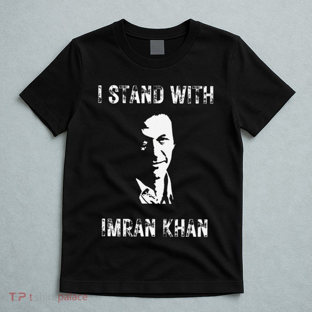 I Stand With Imran Khan Hope Absolutely Not Pakistan Pti T-Shirt