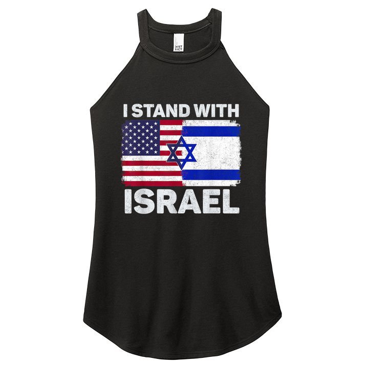 I Stand With Israel Usa American Flag With Israel Flag Women's Perfect Tri Rocker Tank