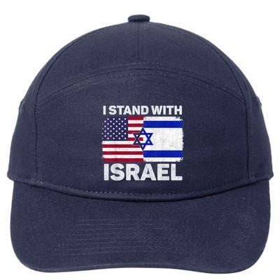 I Stand With Israel Usa American Flag With Israel Flag 7-Panel Snapback Hat
