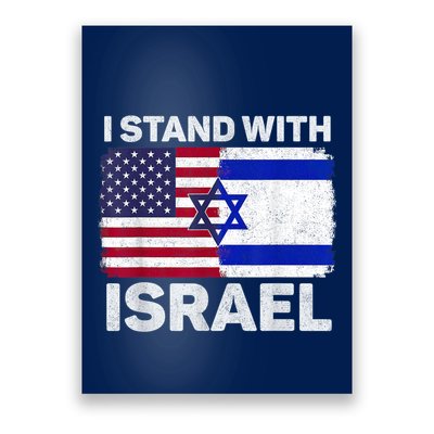 I Stand With Israel Usa American Flag With Israel Flag Poster