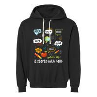 It Starts With Hello Friendship Inclusion Language Garment-Dyed Fleece Hoodie