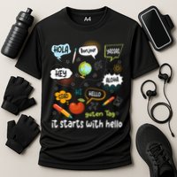 It Starts With Hello Friendship Inclusion Language Performance Shirt