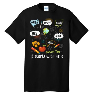 It Starts With Hello Friendship Inclusion Language Tall T-Shirt