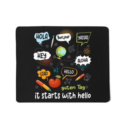 It Starts With Hello Friendship Inclusion Language Mousepad