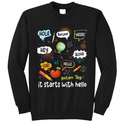 It Starts With Hello Friendship Inclusion Language Tall Sweatshirt