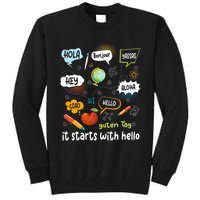 It Starts With Hello Friendship Inclusion Language Tall Sweatshirt