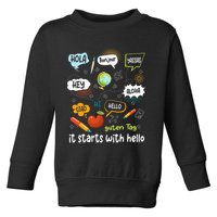 It Starts With Hello Friendship Inclusion Language Toddler Sweatshirt