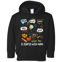 It Starts With Hello Friendship Inclusion Language Toddler Hoodie