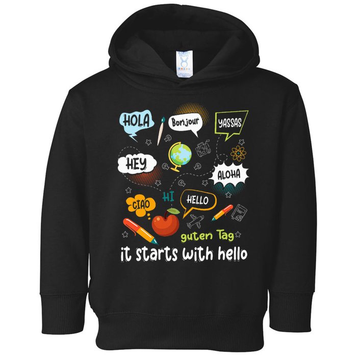 It Starts With Hello Friendship Inclusion Language Toddler Hoodie