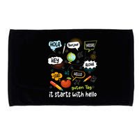 It Starts With Hello Friendship Inclusion Language Microfiber Hand Towel