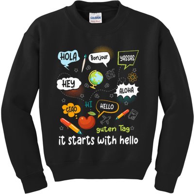 It Starts With Hello Friendship Inclusion Language Kids Sweatshirt