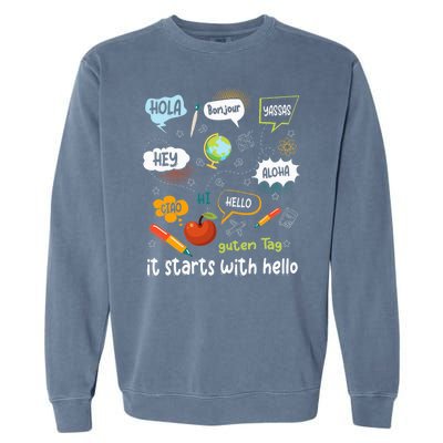 It Starts With Hello Friendship Inclusion Language Garment-Dyed Sweatshirt