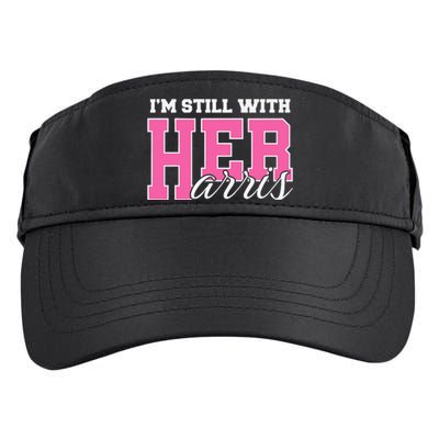 IM Still With Her Kamala Harris Imstillwithher Adult Drive Performance Visor