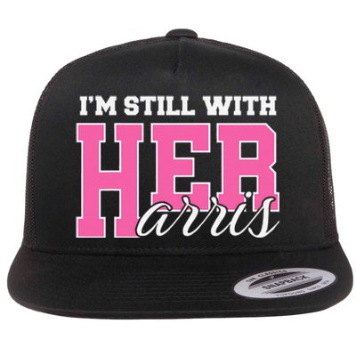 IM Still With Her Kamala Harris Imstillwithher Flat Bill Trucker Hat