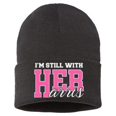 IM Still With Her Kamala Harris Imstillwithher Sustainable Knit Beanie