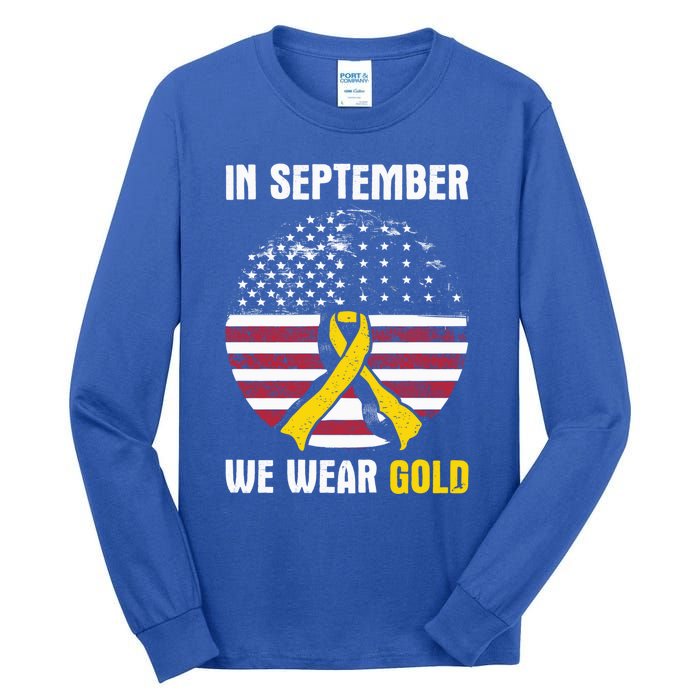 In September We Wear Gold Hood Cancer Awareness Gift Tall Long Sleeve T-Shirt