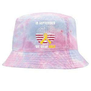 In September We Wear Gold Hood Cancer Awareness Gift Tie-Dyed Bucket Hat