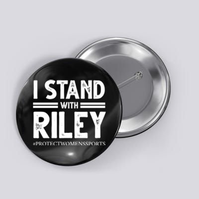 I Stand With Riley Gaines Button